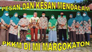 KESAN DAN PESAN MENDALAM PKKM DI MI MARGOKATON