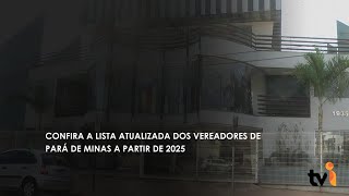 Confira a lista atualizada dos vereadores de Pará de Minas a partir de 2025