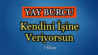 Yay Burcu 7 Ekim - 13 Ekim Burç Yorumları