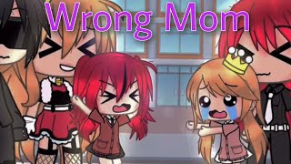 🤱 Wrong Mom Meme 🤱 Gacha Club - Life Video Trend