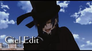 Ciel Phantomhive Edit | Dernière Danse