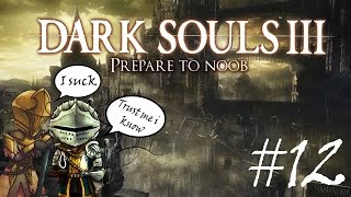 Dark Souls 3 Prepare to noob part 12: New Game +