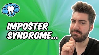 Imposter Syndrome | Mental Dental