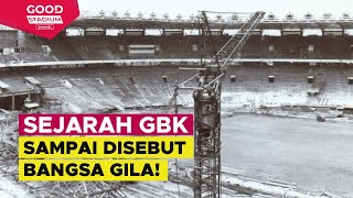 KERENNYA SEJARAH STADION GBK - STADION TERBESAR DI DUNIA PADA MASANYA