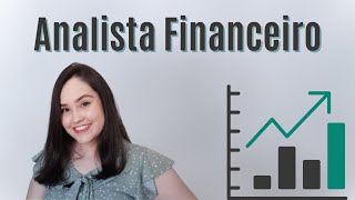 Como é a rotina de um analista financeiro | Com explicação de áreas correlatas