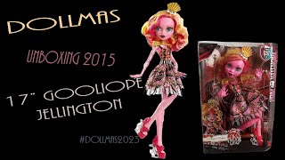 Dollmas 2023 Day #12 Unboxing 2015 17" Monster High Gooliope Jellington