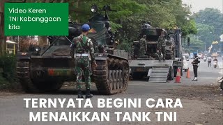 Cara Menaikkan Tank Baja Setelah Latihan Militer Tank Baja TNI