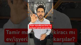 Tamir masrafını kiracı mı karşılar? #kiracı #kiralıkdaire #kira #evsahibi #tahliye #gayrimenkul