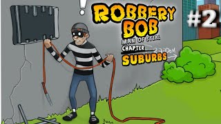 Robbery Bob||chapter 1|| Suburbs Level 3-4 #2 @TA_EditsYT #gameplay #gaming #explore #viral #