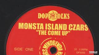 Monsta Island Czars – The Come Up (Dope Folks 2014 DF0056)