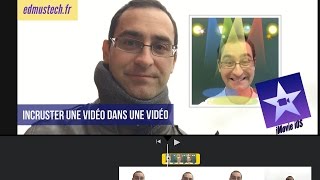 Incruster une vidéo dans une vidéo avec iMovie iOS (+ fiche PDF)