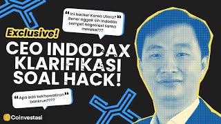 Eksklusif! CEO Indodax Klarifikasi Soal Hack