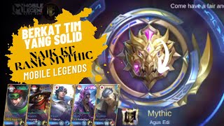 Berkat Tim yang Solid: Kisah Naik ke Rank Mythic di Mobile Legend