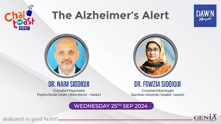 Dr. Naim Siddiqui & Dr. Fowzia Siddiqui - The Alzheimer’s Alert!