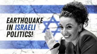 Earthquake in Israeli Politics!