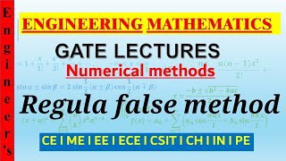 Regula false method gate lec - 3 | engineering mathematics