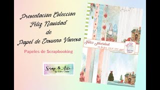 PRESENTACIÓN COLECCION FELIZ NAVIDAD - PAPELES DE SCRAP - TIPS DE IMPRESIÓN EN IMPRESORA DE CASA "