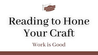 The Value of Reading About Your Craft