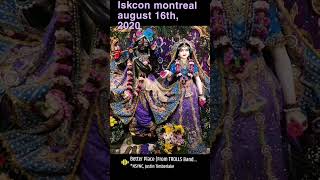 Iskcon montreal august 16th, 2020