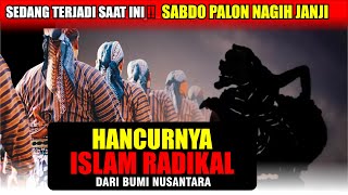 🔴SEDANG TERJADI SAAT INI !! HANCURNYA ISLAM RADIKAL DARI BUMI NUSANTARA !!