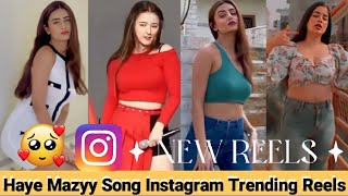 Haye Mazyy Trending Song 😘 | Instagram Trending Reels 💖👍💬 | #instagramtrendingreels.