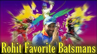 Rohit Sharma Top 5 Favorite Batsmans | Google Sports