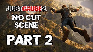 Just Cause 2 - Part 2 - No Cut Scene - Gameplay