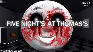 Five Nights at Thomas's