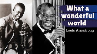 WHAT A WONDERFUL WORLD - Louis Armstrong - vídeo original