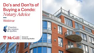 Do’s and Don’ts of Buying a Condo in Quebec: Notary Advice