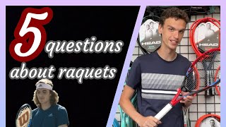 5 common questions about tennis racquets - Alex Tennis