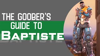 The Goober's Guide To Baptiste