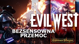 Evil West - Bezsensowna Przemoc - Trophy - Poradnik