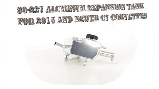 Canton Racing Products | 80-227 Aluminum Expansion Tank For 2015 and Newer C7 Corvettes