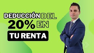 Deducción del 20% en tu RENTA 2023