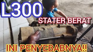 PENYEBAB STATER L300 BERAT,ternyata hanya dari hal spele.