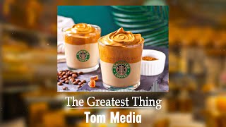 The Greatest Thing - 音楽ボサノバ - Tom Media