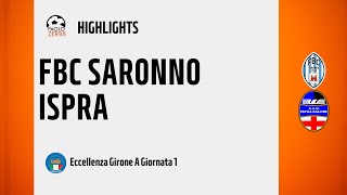 [HIGHLIGHTS] Eccellenza Girone A 24/25 - Day 1 - FBC Saronno-Ispra