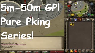 [Episode 1] 5m-50m! Oldschool Runescape Pure Pking Series!