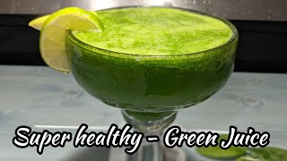 Best Simple Green Juice Recipe | Detoxing and Cell Rejuvenating Green Juice