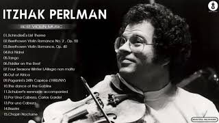 Itzhak Perlman Greatest Hits 2021 - Best Songs Of Itzhak Perlman - Violin Collection