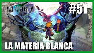 Final Fantasy VII | La Materia Blanca #51