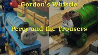 Sodor's Railway Stories:  Gordon's Whistle and Percy and the Trousers