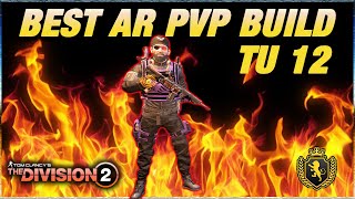 BEST AR PVP BUILD!!! // TU12 // The Division 2