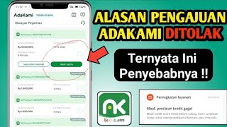 Alasan Pinjaman Adakami ditolak | Penyebab pinjam uang di Adakami ditolak