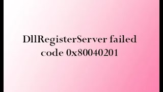 DllRegisterServer failed error code 0x80040201 schmmgmt dll