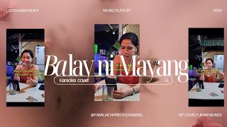 Ang Balay ni Mayang | karaoke