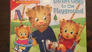 Daniel Tiger Goes to the Playground -Children's, Kids and Toddler Books Read Aloud by Story Time Dad