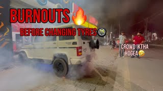 TYRE change krn toh phla BURNOUTS🔥| AGG lg gyii c tyre nu😰 || Jagginattvlogs ||