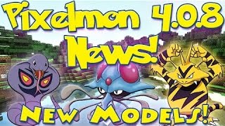 Pixelmon 4.0.8 Update video! New Skins, Updated Models! Fixed bugs! AND MORE!